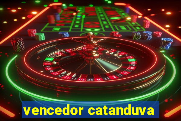 vencedor catanduva